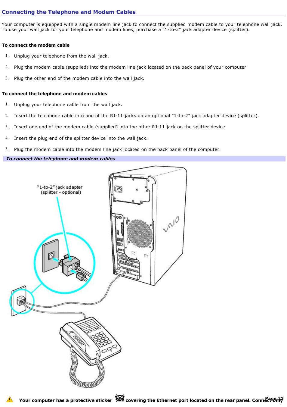 Connecting the telephone and modem cables | Sony PCV-RS500CGP User Manual | Page 23 / 143