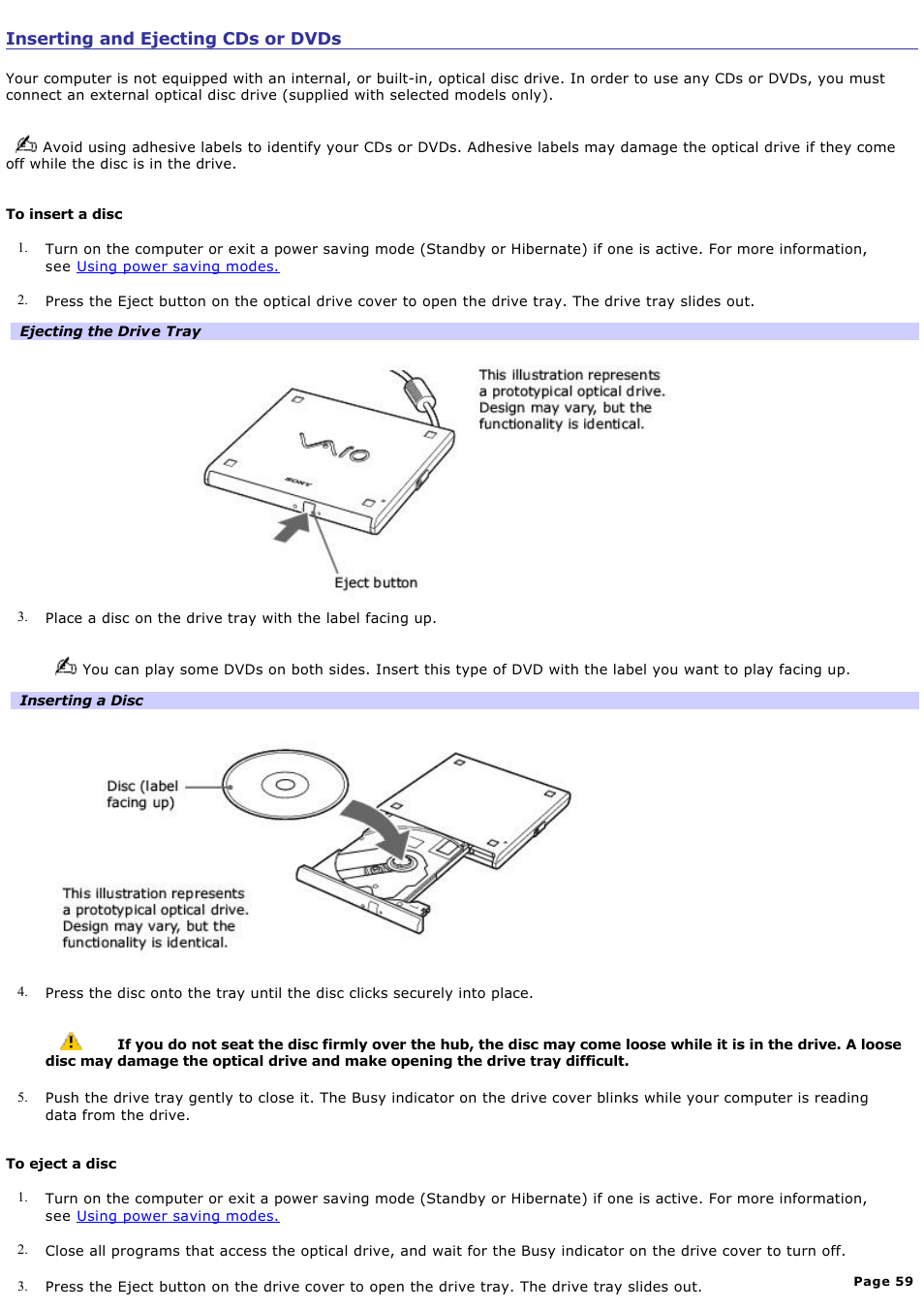 Inserting and ejecting cds or dvds, Inserting, And ejecting cds or dvds | Sony VGN-X505ZP User Manual | Page 59 / 135