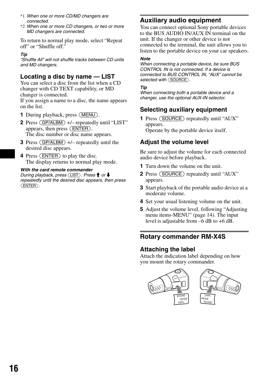 Auxiliary audio equipment, Rotary commander rm-x4s, Auxiliary audio equipment rotary commander rm-x4s | Locating a disc by name — list, Selecting auxiliary equipment, Adjust the volume level, Attaching the label | Sony CDX-GT705DX User Manual | Page 16 / 72