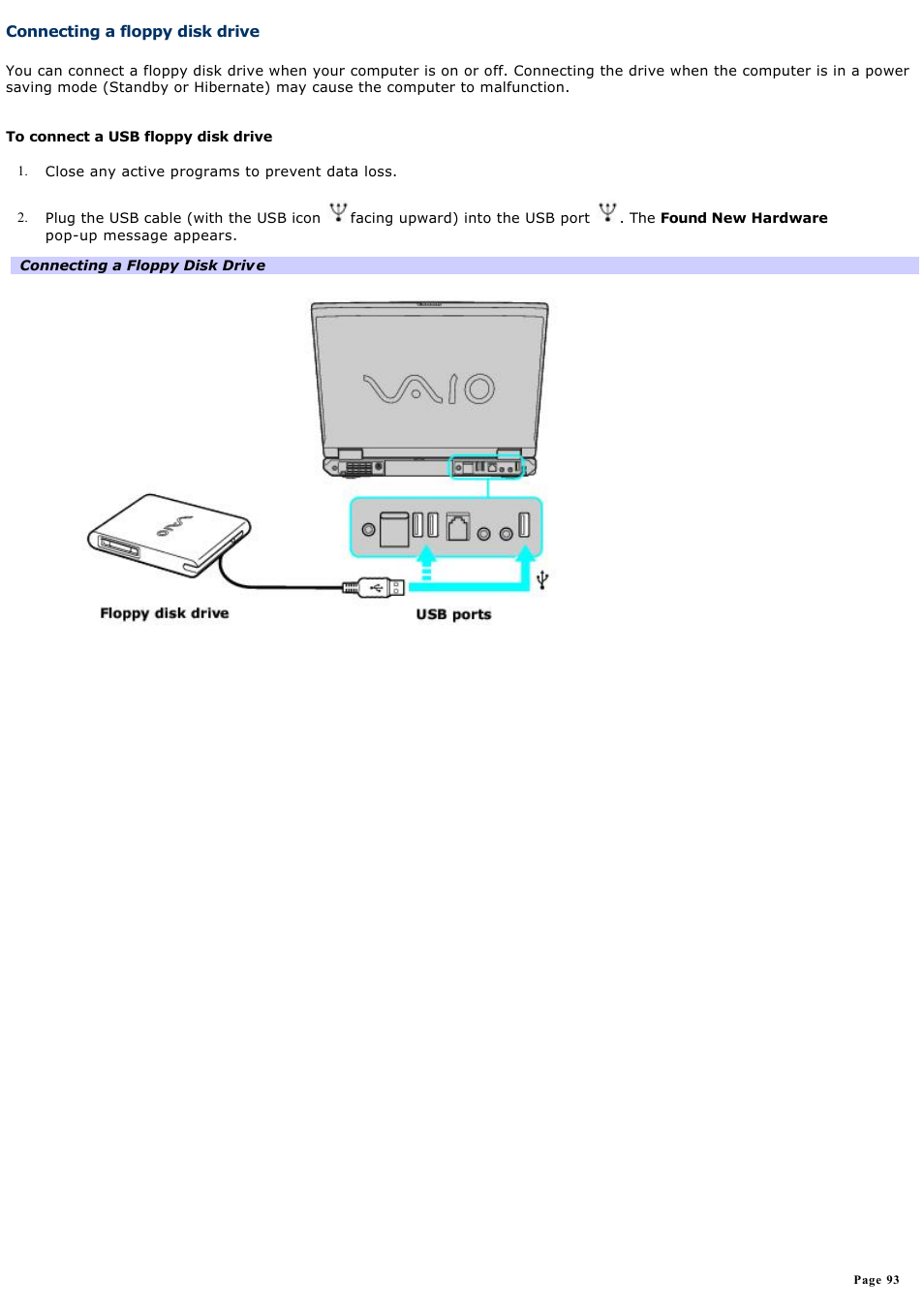 Connecting a floppy disk drive | Sony PCG-GRZ600 User Manual | Page 93 / 164