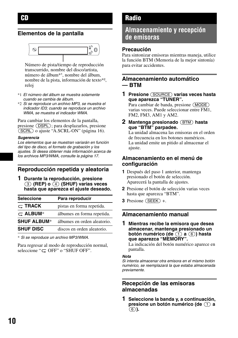 Elementos de la pantalla, Reproducción repetida y aleatoria, Radio | Almacenamiento y recepción de emisoras, Almacenamiento automático - btm, Almacenamiento manual, Recepción de las emisoras almacenadas, Ep 10, Radio almacenamiento y recepción de emisoras | Sony MEX-BT2500 User Manual | Page 54 / 68