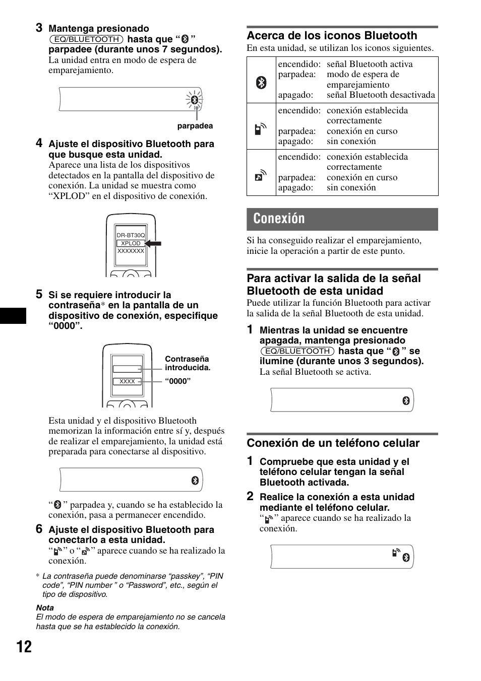 Acerca de los iconos bluetooth, Conexión, Conexión de un teléfono celular | Sony MEX-BT2500 User Manual | Page 56 / 68