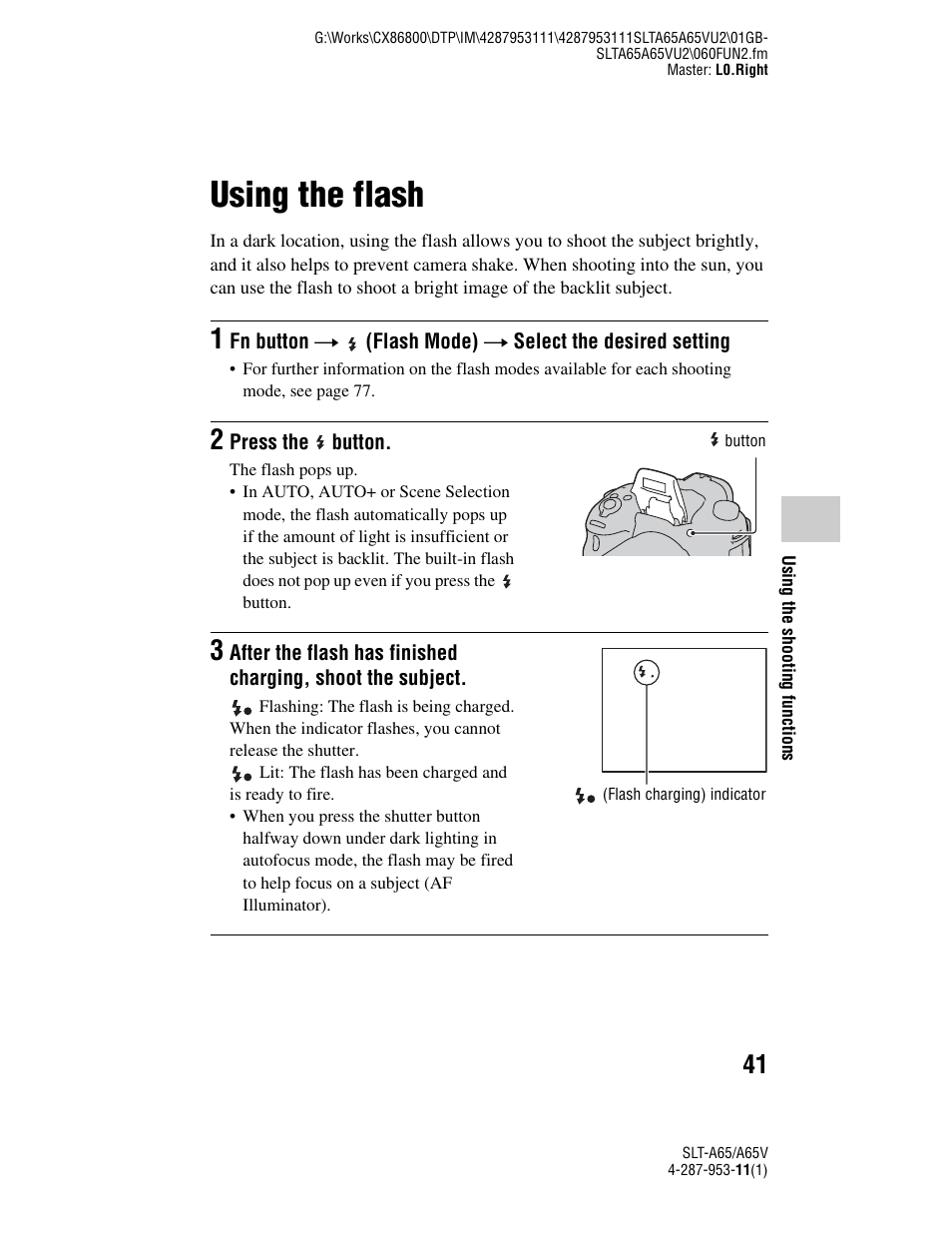 Using the shooting functions, Using the flash, In flash* (41) | N (41, Ow sync. (41) | Sony SLT-A65V User Manual | Page 41 / 96