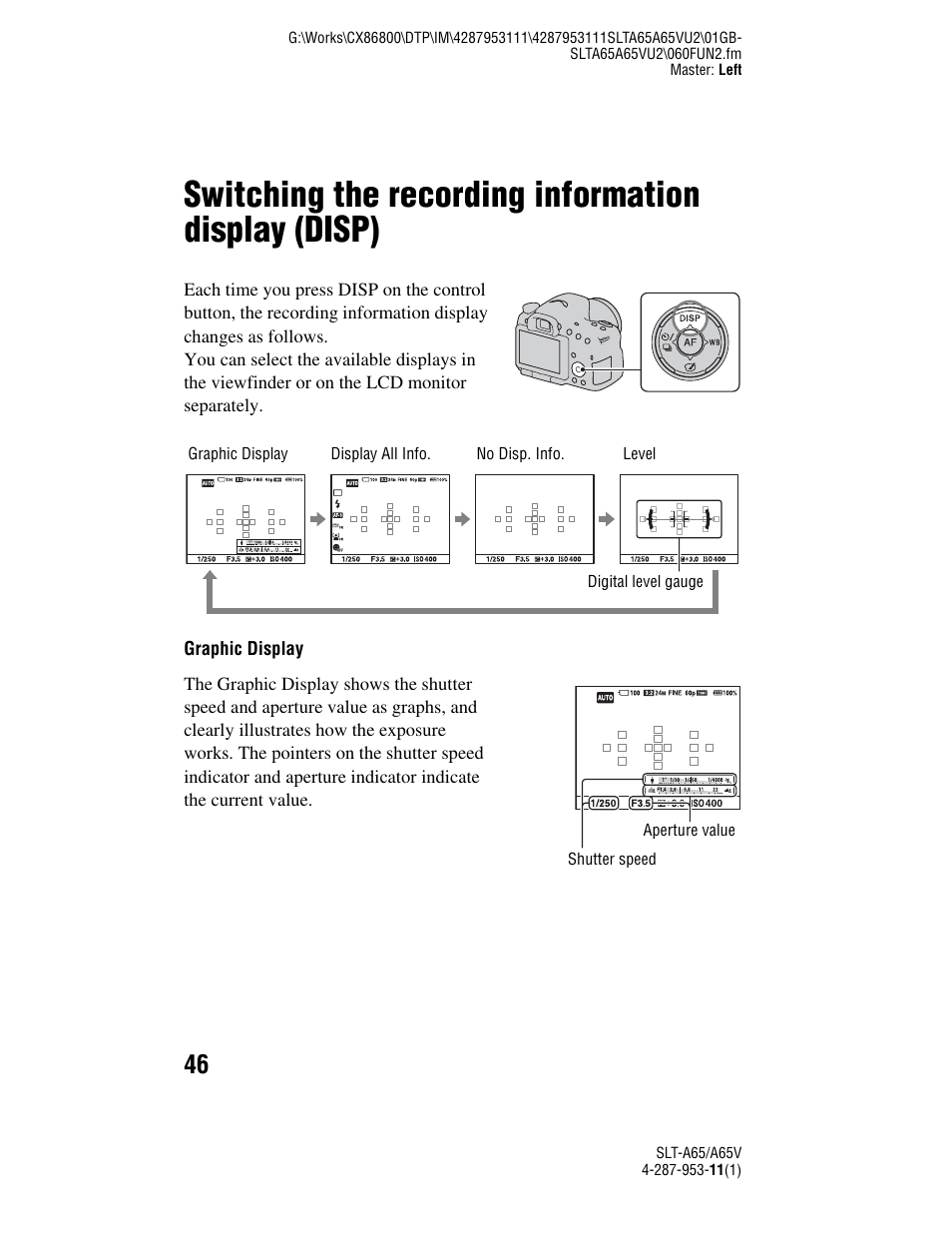 Switching the recording information display (disp) | Sony SLT-A65V User Manual | Page 46 / 96