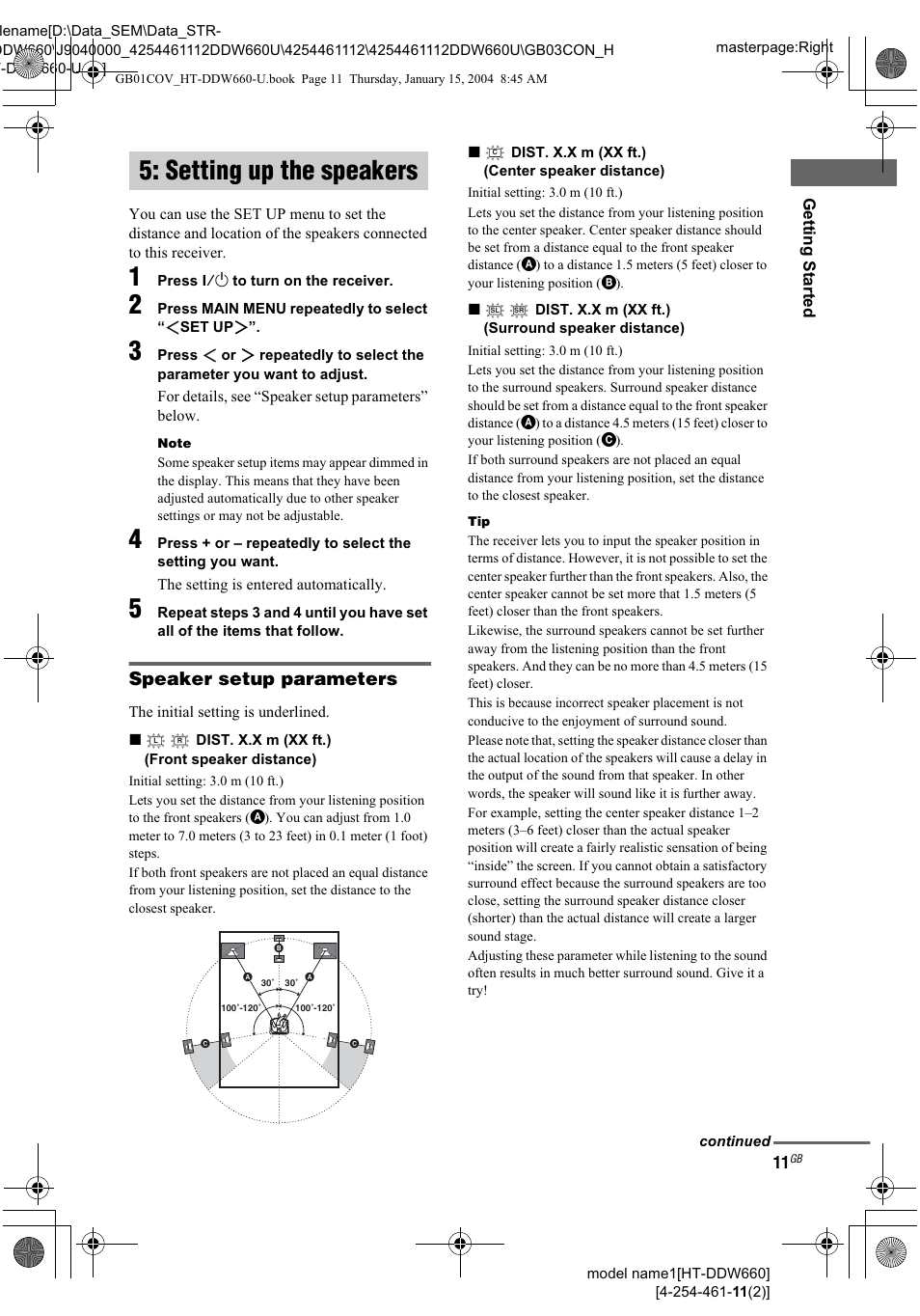 1 press 1/1 to turn on the receiver, 2 press main menu repeatedly to select ^setu, Speaker setup parameters | 0 dist. x.x m (xx ft.), Dist. x.x m (xx ft.), Setting up the speakers | Sony HT-DDW660 User Manual | Page 11 / 36