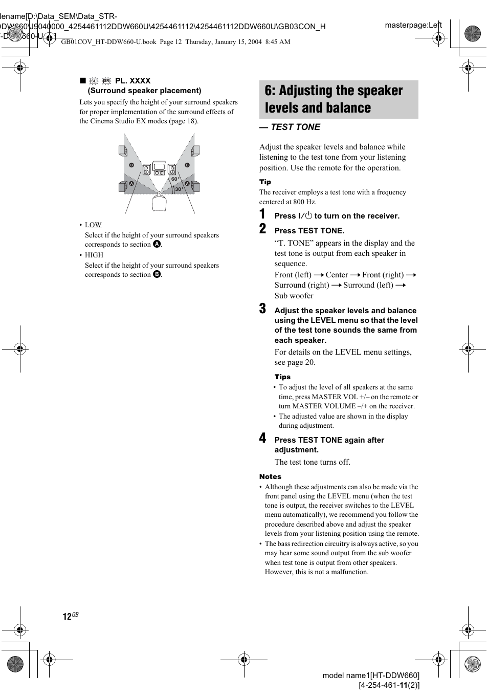 Pl. xxxx, Adjusting the speaker levels and balance, 1 press 1/1 to turn on the receiver | 2 press testtone, 4 press test tone again after adjustment, Adjusting the speaker levels and, Test tone | Sony HT-DDW660 User Manual | Page 12 / 36