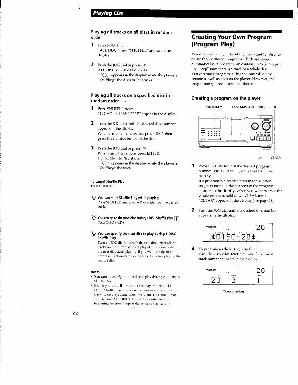 Playing all tracks on all discs in random order, Creating your own program (program play), To cancel shuffle play | You can start shuffle play while playing, Notes, Creating a program on the player, Disc-20)|c, Playing cds | Sony CDP-CX350 User Manual | Page 22 / 42