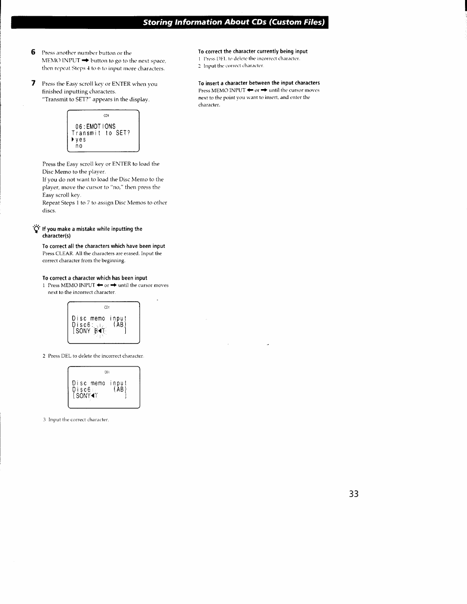 To correct the character currently being input, To insert a character between the input characters, Emotions transmi t to set? ► yes no | Storing information about cds (custom files) | Sony CDP-CX350 User Manual | Page 33 / 42