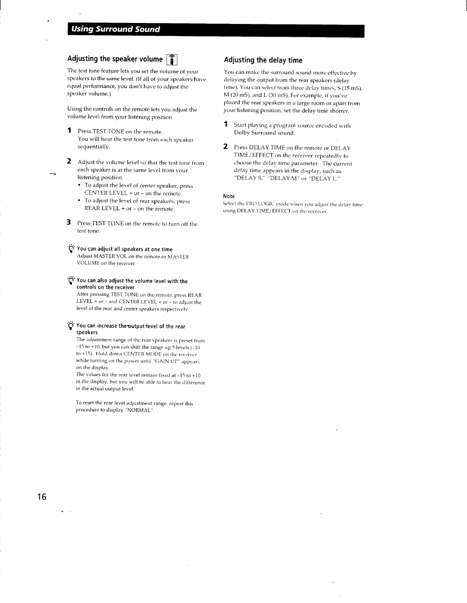 Adjusting the speaker volume, Adjusting the delay time, Note | Q' you can adjust all speakers at one time, Using surround sound | Sony STR-DE405 User Manual | Page 16 / 23