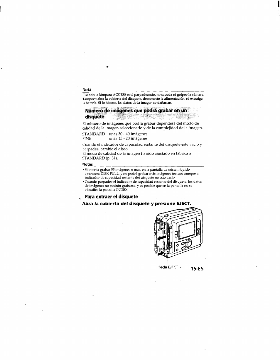 Número de imágenes que podrá grabar en un disquete, Para extraer el disquete, Abra la cubierta del disquete y presione eject | Sony MVC-FD51 User Manual | Page 104 / 133