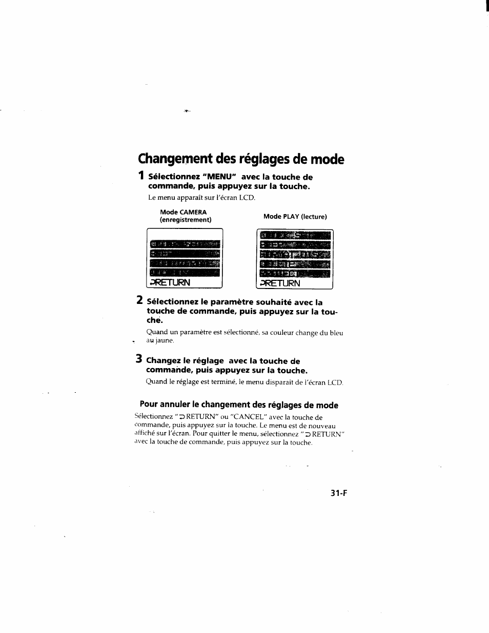 Changement des réglages de mode, Pour annuler te changement des réglages de mode, Changement des réglages de mode 1 | Sony MVC-FD51 User Manual | Page 76 / 133