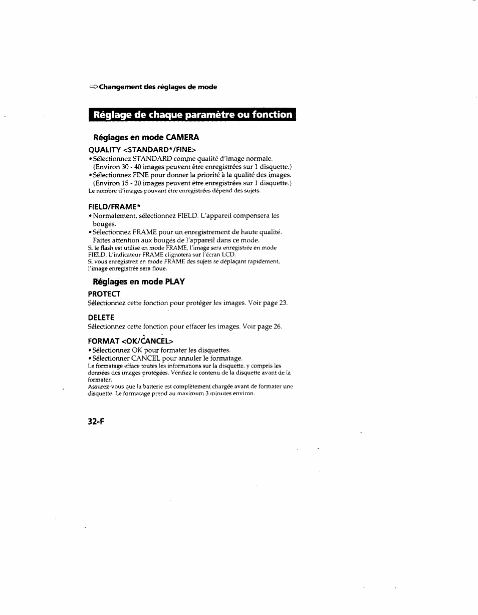 Réglage de chaque paramètre ou fonction, Réglages en mode camera, Quality <standard*/fine | Field/frame, Ratages en mode play, Protect, Delete, Format <0k/cancel | Sony MVC-FD51 User Manual | Page 77 / 133