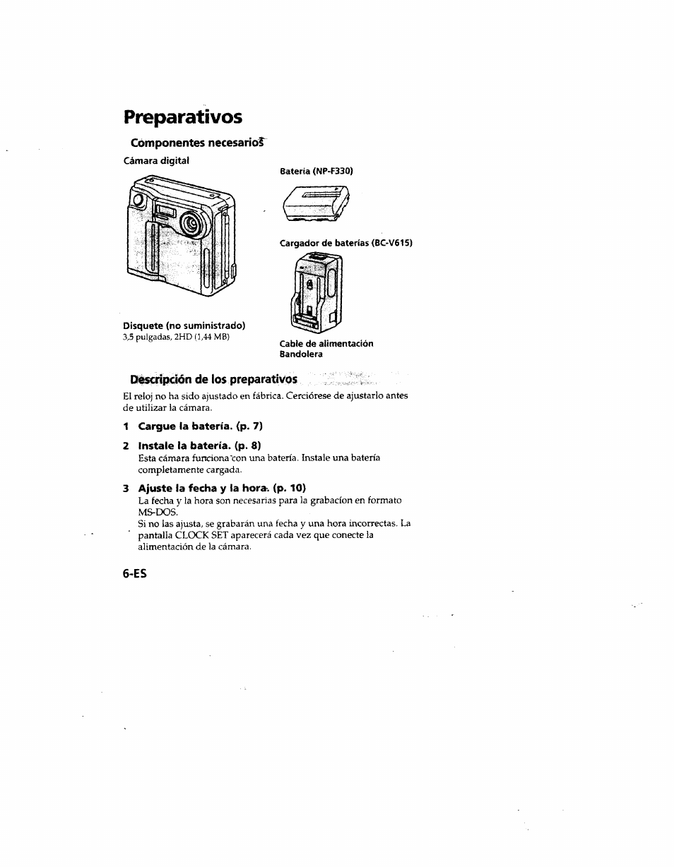 Preparativos, Componentes necesariot, Déscripcion de los preparativos | 1 cargue la batería, (p. 7), 2 instale la batería, (p. 8), 3 ajuste la fecha y la hora. (p. 10) | Sony MVC-FD51 User Manual | Page 95 / 133