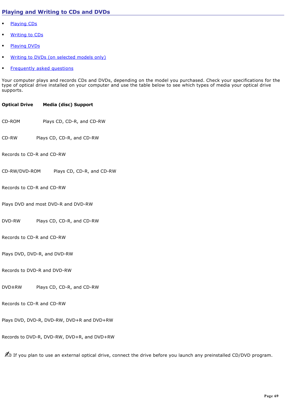 Playing and writing to cds and dvds | Sony PCG-Z1WAP User Manual | Page 69 / 171