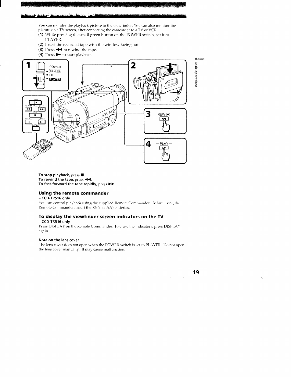 To stop playback, press, To rewind the tape, press, To fast-forward the tape rapidly, press | Using the remote commander, Ccd-tr516 only, Note on the lens cover | Sony CCD-TR416 User Manual | Page 19 / 77