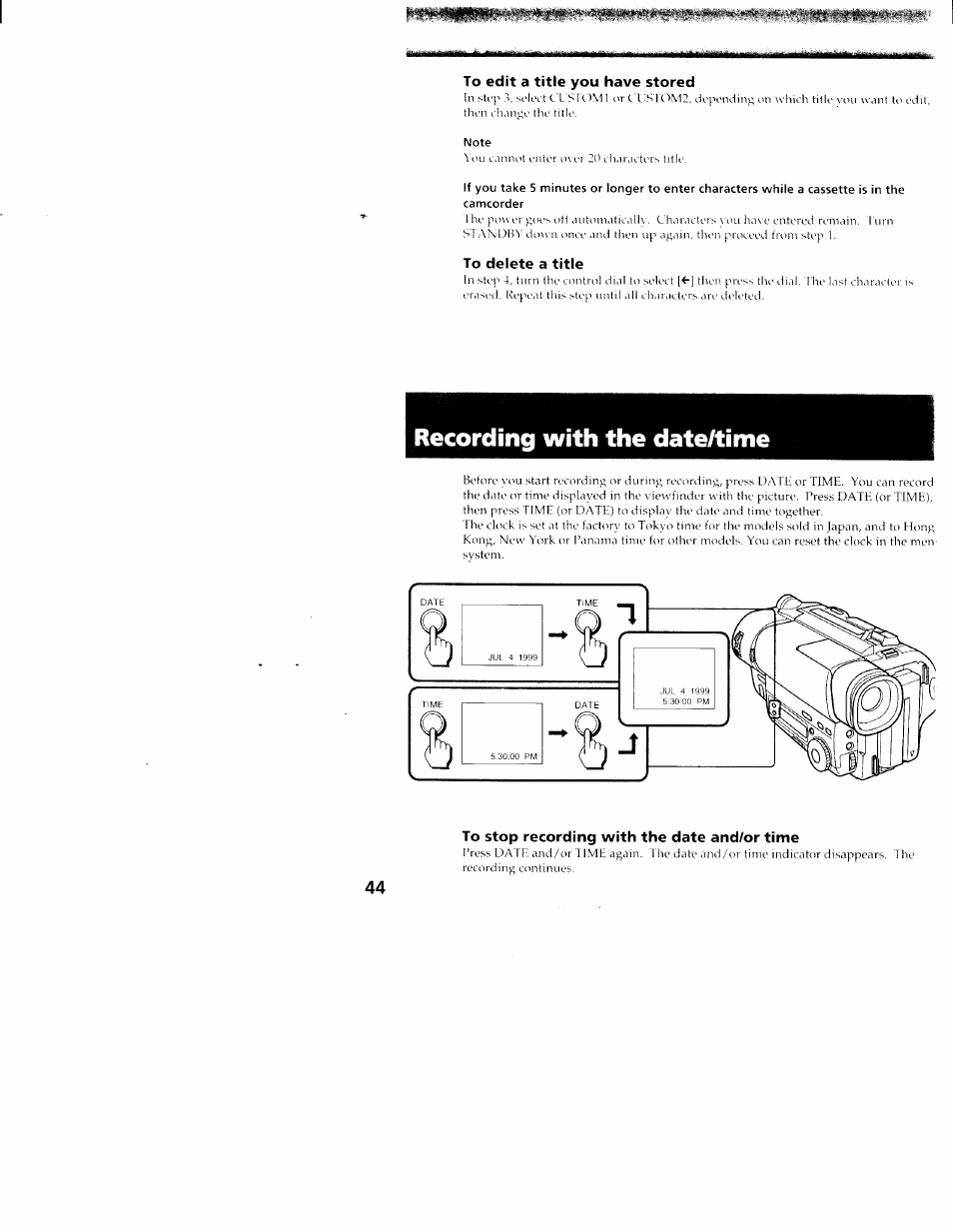To edit a title you have stored, Note, To delete a title | To stop recording with the date and/or time, Recording with the date/time | Sony CCD-TR416 User Manual | Page 45 / 77