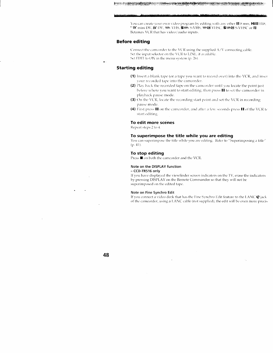 Before editing, Starting editing, To edit more scenes | To superimpose the title while you are editing, To stop editing, Note on the display function -ccd-tr516 only, Note on fine synchro edit | Sony CCD-TR416 User Manual | Page 49 / 77