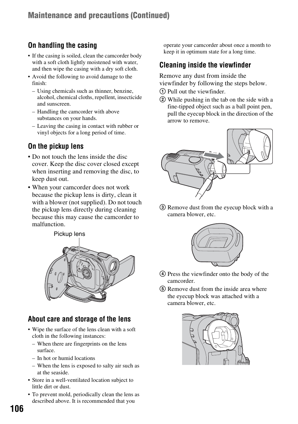 P.106), Maintenance and precautions (continued), On handling the casing | On the pickup lens, About care and storage of the lens, Cleaning inside the viewfinder | Sony DCR-DVD108BDL User Manual | Page 106 / 139