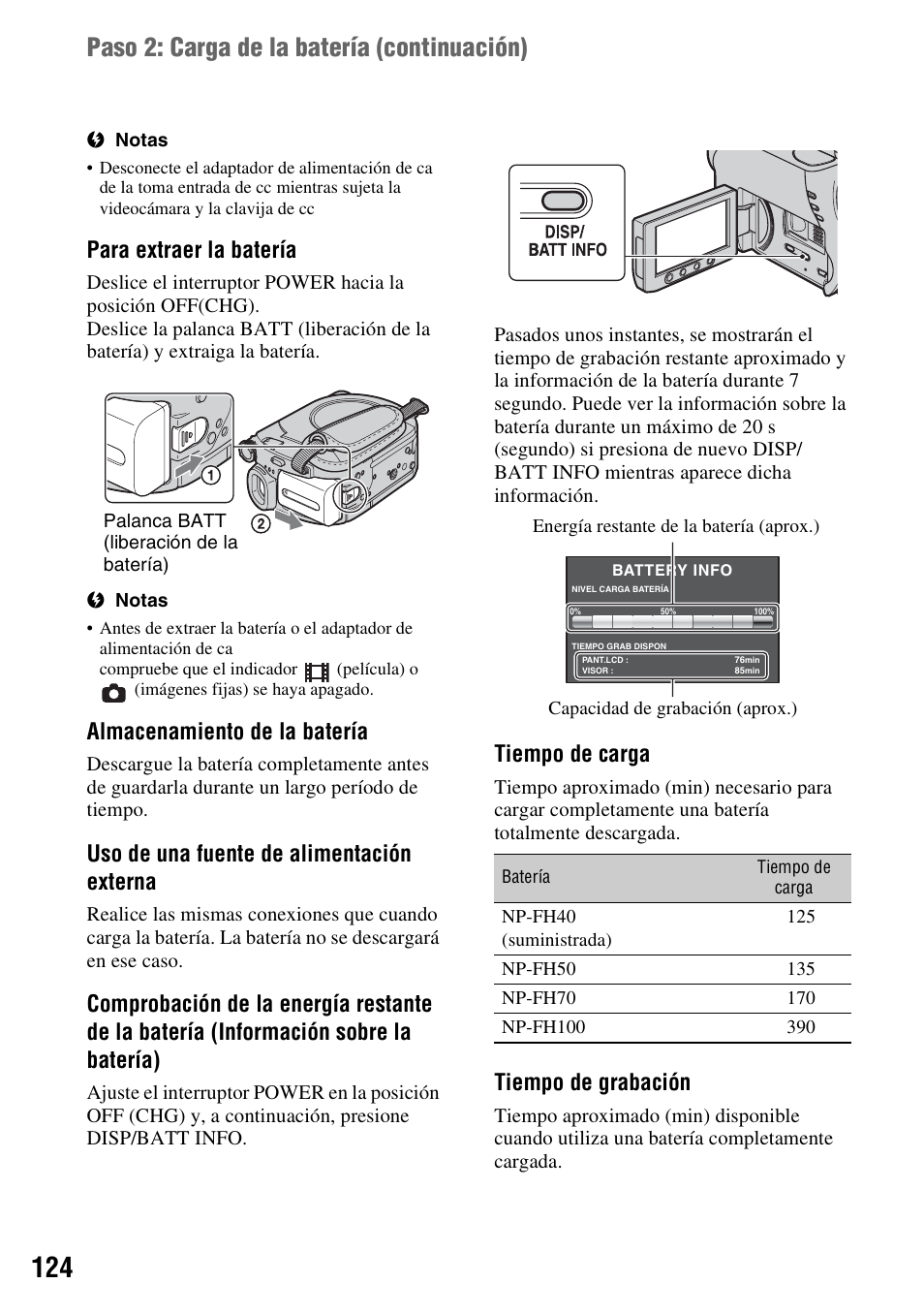 Paso 2: carga de la batería (continuación), Para extraer la batería, Almacenamiento de la batería | Uso de una fuente de alimentación externa, Tiempo de carga, Tiempo de grabación | Sony DCR-DVD108BDL User Manual | Page 124 / 139