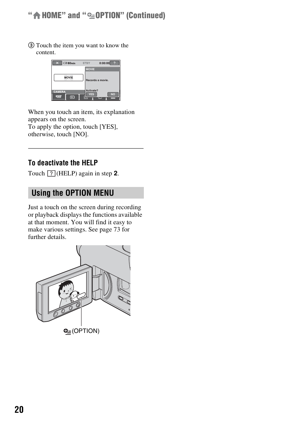 Using the option menu, Home” and “ option” (continued) | Sony DCR-DVD108BDL User Manual | Page 20 / 139