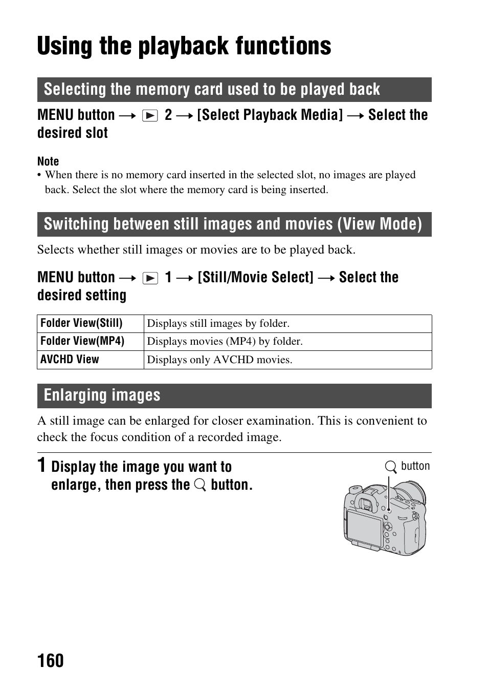 Advanced playback, Using the playback functions, Selecting the memory card used to be played back | Enlarging images, Switching between still images and movies (view, Mode), N (160), Utton (160), Edia (160) | Sony SLT-A99V User Manual | Page 160 / 245