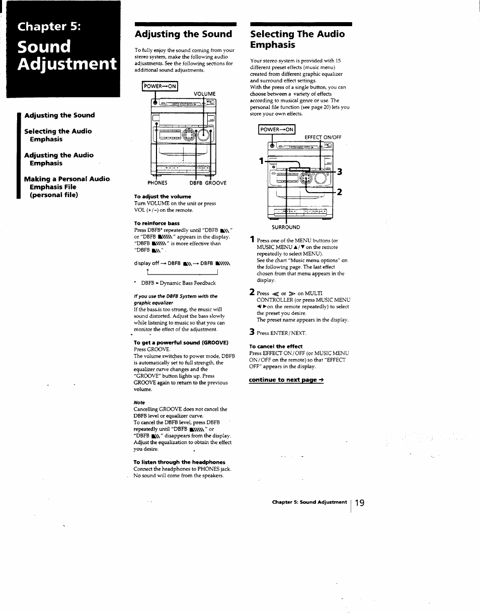 Adjusting the sound, To adjust the volume, To reinforce bass | To get a powerful sound (groove), Selecting the audio emphasis, To cancel the effect, To listen through the headphones, Oiapter 5: sound adjustment i 'j 0, Sound adjustment, Chapter 5 | Sony MHC-331 User Manual | Page 19 / 28