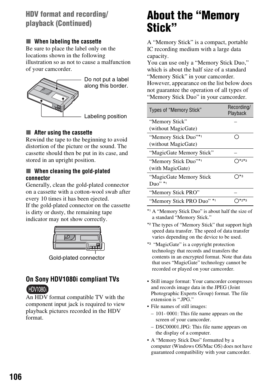 About the “memory stick, P. 106), P. 106 | Hdv format and recording/ playback (continued), On sony hdv1080i compliant tvs | Sony HDR-FX7 User Manual | Page 106 / 131