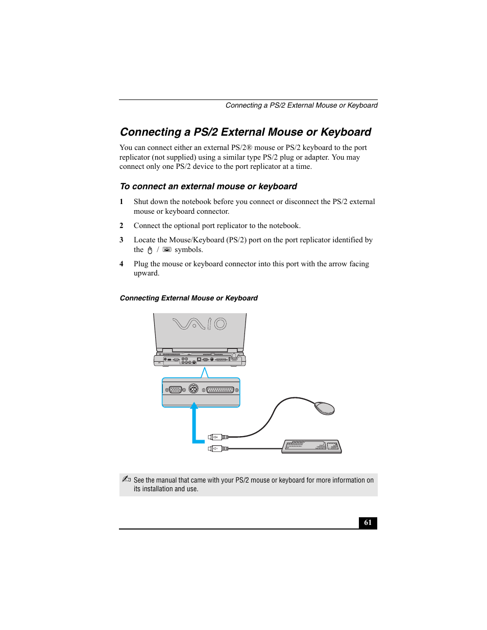 Connecting a ps/2 external mouse or keyboard, To connect an external mouse or keyboard | Sony PCG-GRX560K User Manual | Page 61 / 162