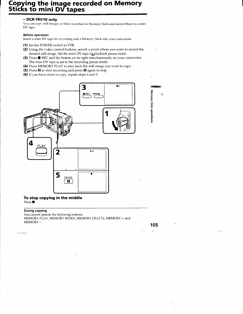 Dcr-trv10 only, Before operation, To stop copying in the middle | During copying | Sony DCR-TRV10 User Manual | Page 105 / 163