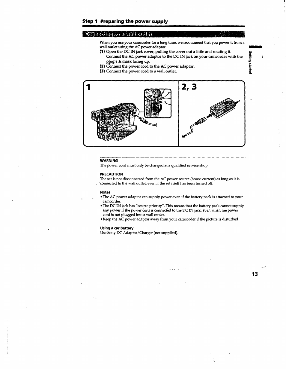 Step 1 preparing the power supply, Connect the power cord to the, Power adaptor. s | Sony DCR-TRV10 User Manual | Page 13 / 163