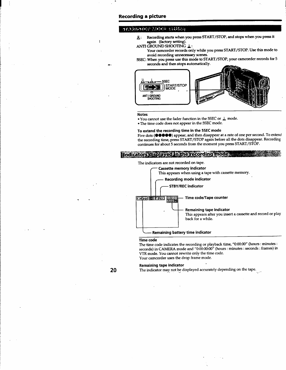 Notes, To extend the recording time in the 5sec mode, Cassette memory indicator | Recording mode indicator • stby/rec indicator, Time code/tape counter, Remaining tape indicator, Remaining battery time indicator, Time code, Recording a picture | Sony DCR-TRV10 User Manual | Page 20 / 163