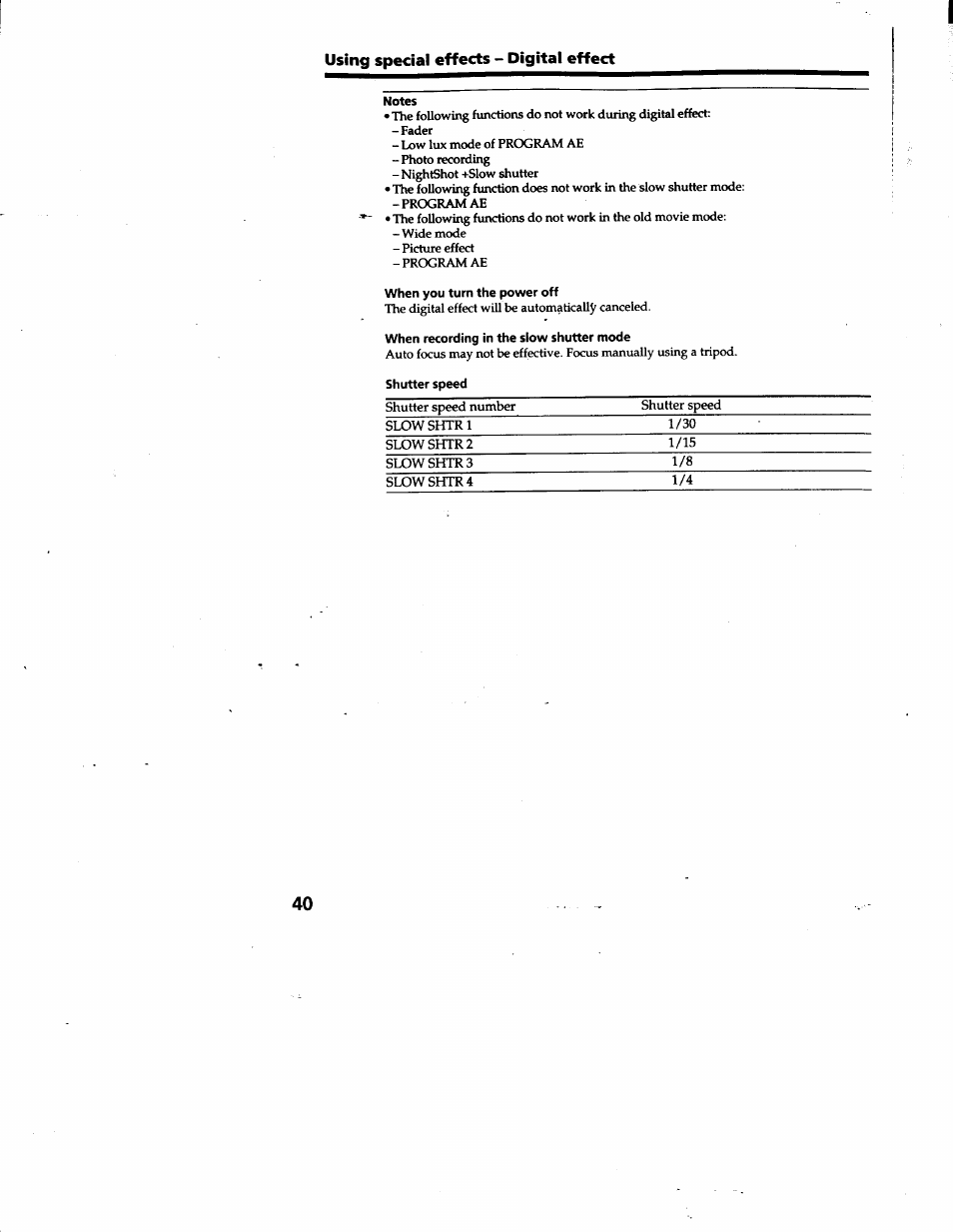 Notes, When you turn the power off, When recording in the slow shutter mode | Using special effects - digital effect | Sony DCR-TRV10 User Manual | Page 40 / 163