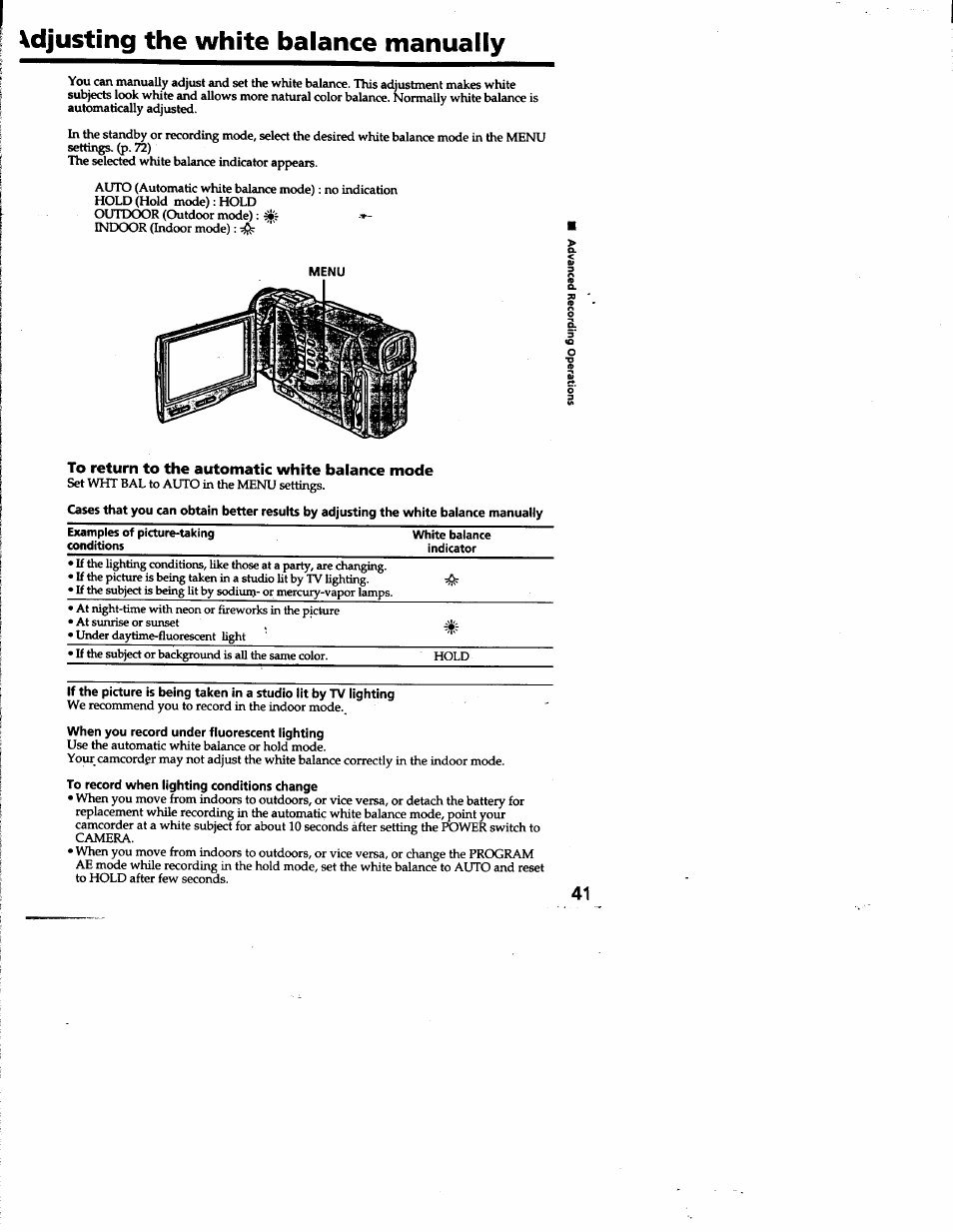 Djusting the white balance manually, To return to the automatic white balance mode, When you record under fluorescent lighting | To record when lighting conditions change | Sony DCR-TRV10 User Manual | Page 41 / 163