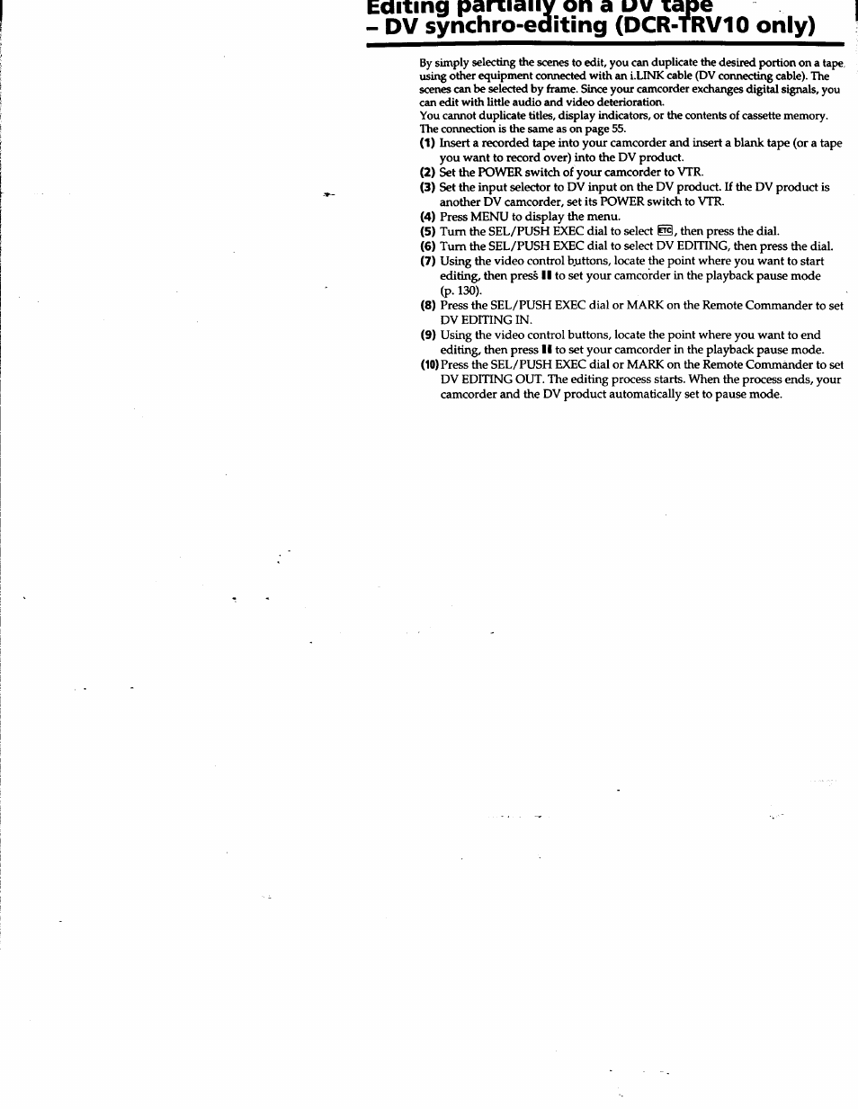 Editing pamaiiy on a uv, Dv synchro-editing (dcr-trv10 only) | Sony DCR-TRV10 User Manual | Page 57 / 163