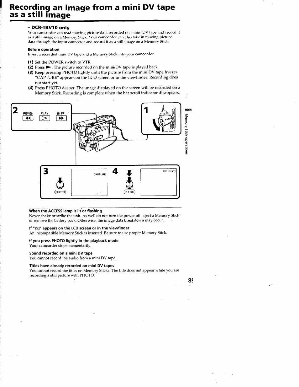 Dcr-trv10 only, When the access lamp is lit or flashing, If you press photo lightly in the playback mode | 4/fs | Sony DCR-TRV10 User Manual | Page 89 / 163