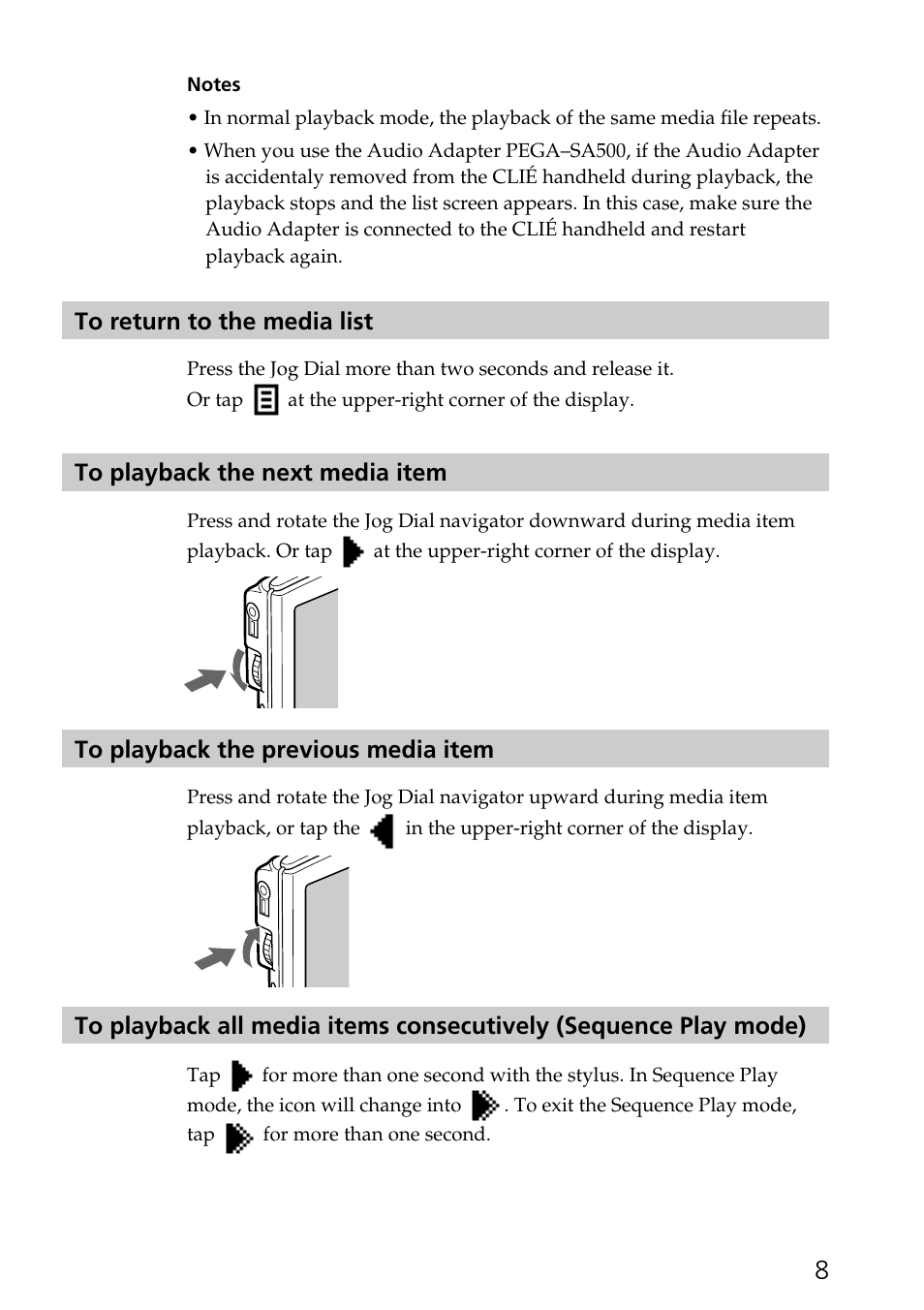 To return to the media list, To playback the next media item, To playback the previous media item | Sony PEGA-SA500 User Manual | Page 8 / 17