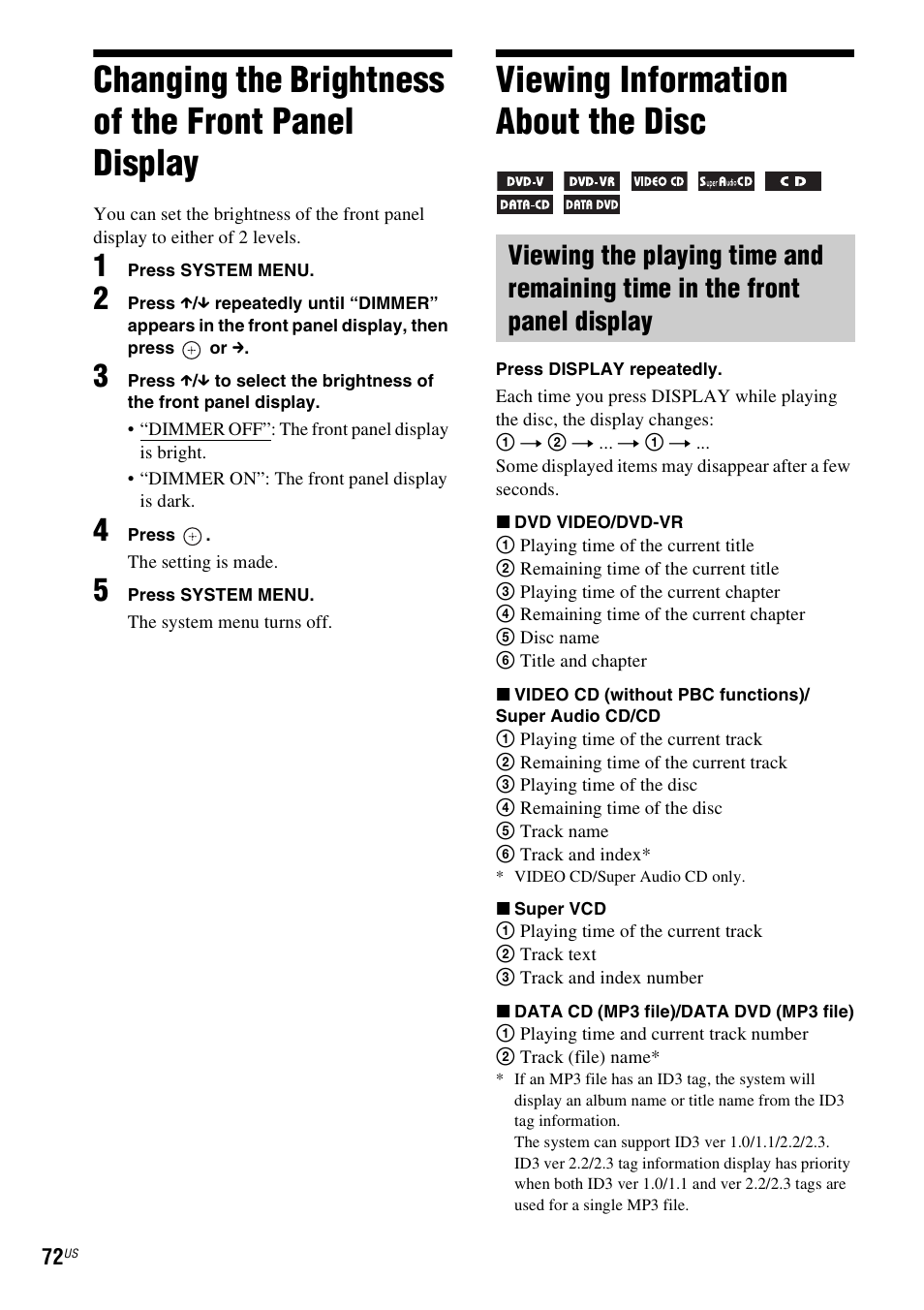 Changing the brightness of the front panel display, Viewing information about the disc, Changing the brightness of the front | Panel display | Sony DAV-HDX287WC User Manual | Page 72 / 100