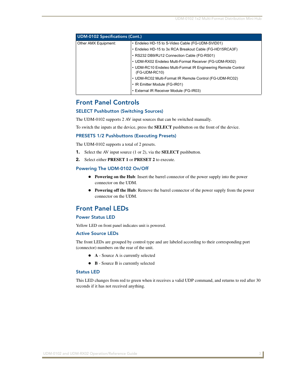 Front panel controls, Select pushbutton (switching sources), Presets 1/2 pushbuttons (executing presets) | Powering the udm-0102 on/off, Front panel leds, Power status led, Active source leds, Status led | AMX UDM-0102 User Manual | Page 15 / 82