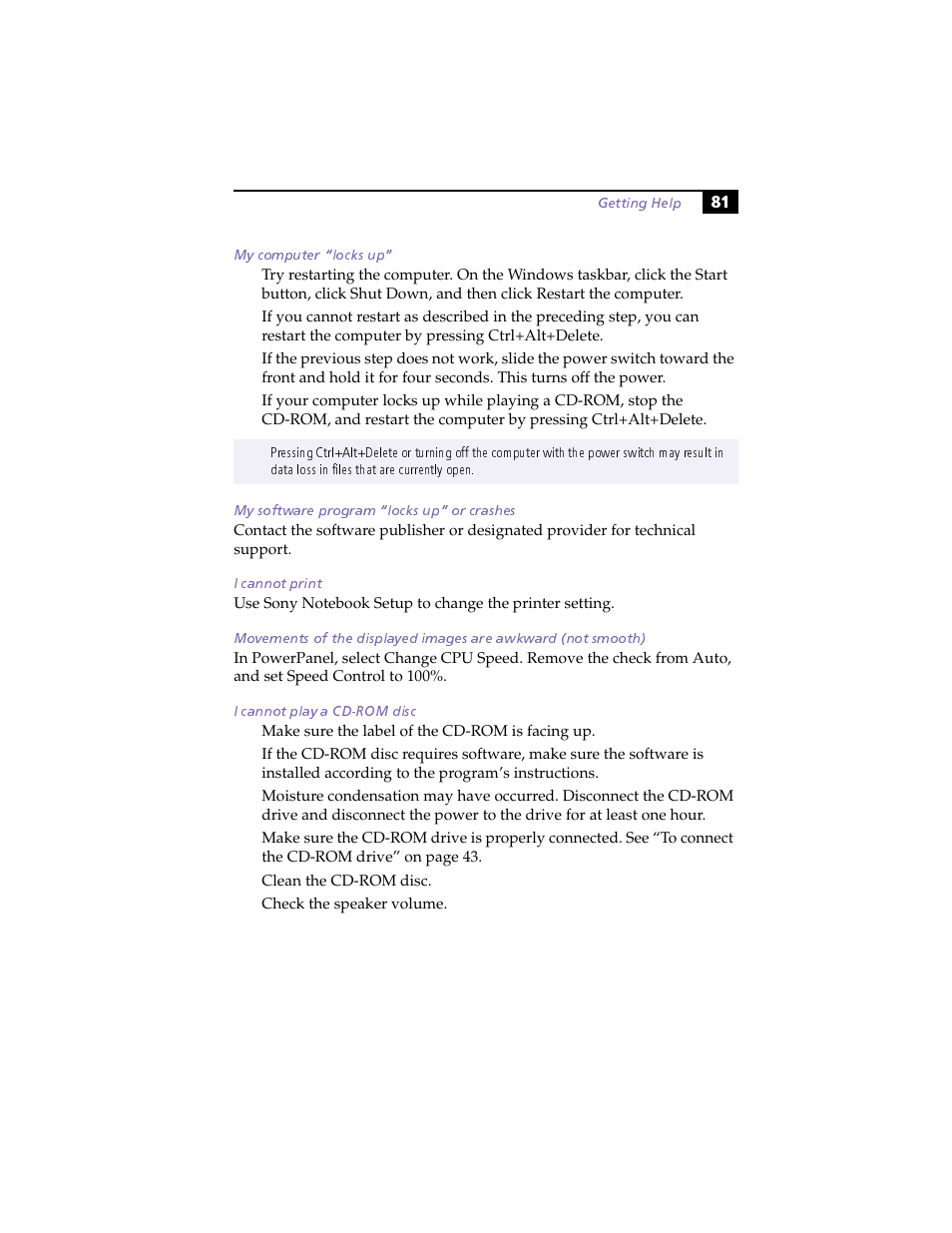 My computer “locks up, My software program “locks up” or crashes, I cannot print | Movements of the displayed images are awkward (not, I cannot play a cd-rom disc | Sony PCG-505F User Manual | Page 93 / 118