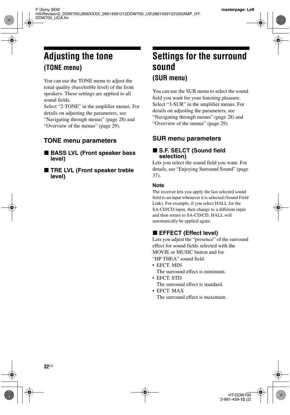Adjusting the tone (tone menu), Settings for the surround sound (sur menu), Adjusting the tone | Tone menu), Settings for the surround sound, Sur menu), Sur (32) | Sony HT-DDW700 User Manual | Page 32 / 60