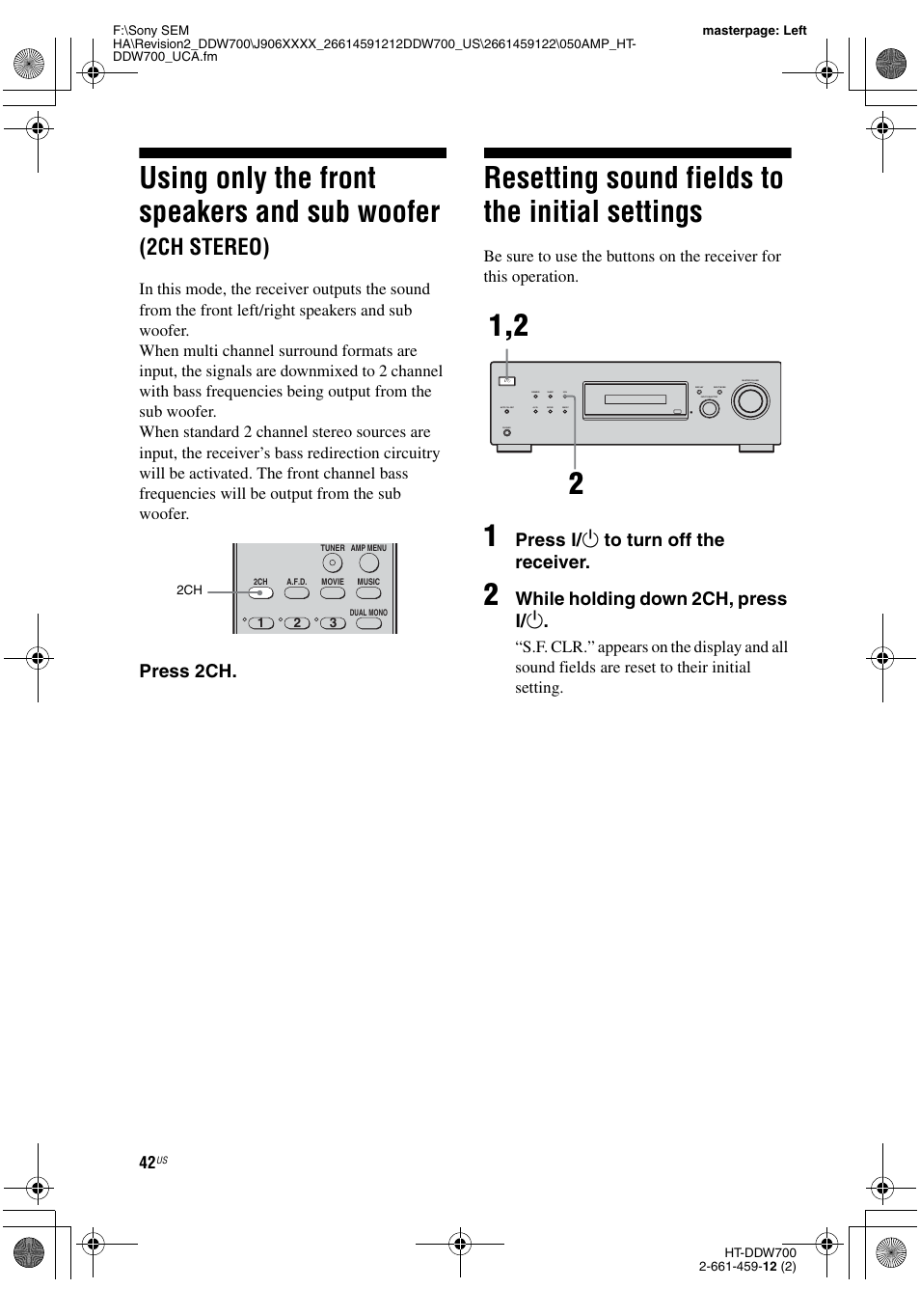 Resetting sound fields to the initial settings, Using only the front speakers and, Sub woofer (2ch stereo) | Resetting sound fields to the initial, Settings, Using only the front speakers and sub woofer, 2ch stereo), Press 2ch, Press ? / 1 to turn off the receiver, While holding down 2ch, press ? / 1 | Sony HT-DDW700 User Manual | Page 42 / 60