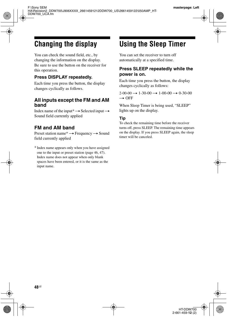 Changing the display, Using the sleep timer, Changing the display using the sleep timer | E 48, All inputs except the fm and am band, Fm and am band | Sony HT-DDW700 User Manual | Page 48 / 60