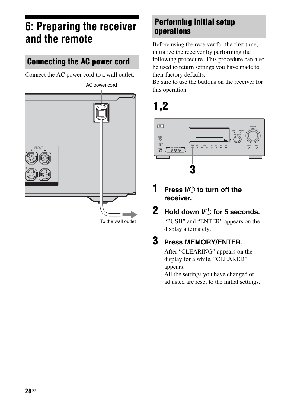 Preparing the receiver and the remote, Connecting the ac power cord, Performing initial setup operations | Press ? / 1 to turn off the receiver, Hold down ? / 1 for 5 seconds | Sony HT-7200DH User Manual | Page 28 / 88