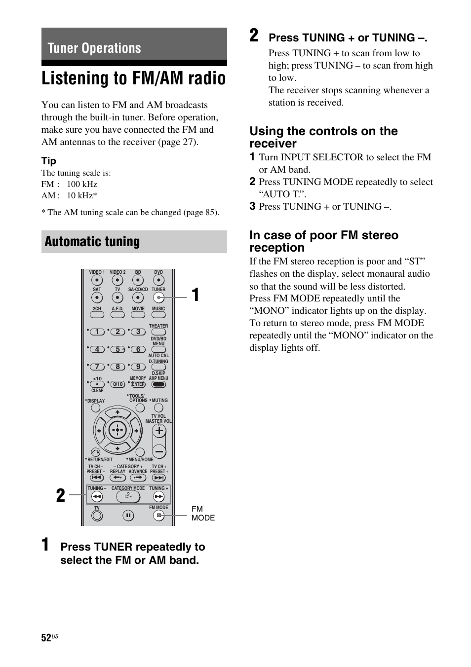 Tuner operations, Listening to fm/am radio, E 52 | Tuner operations automatic tuning, Using the controls on the receiver, Press tuner repeatedly to select the fm or am band, Press tuning + or tuning, Turn input selector to select the fm or am band, Press tuning mode repeatedly to select “auto t | Sony HT-7200DH User Manual | Page 52 / 88