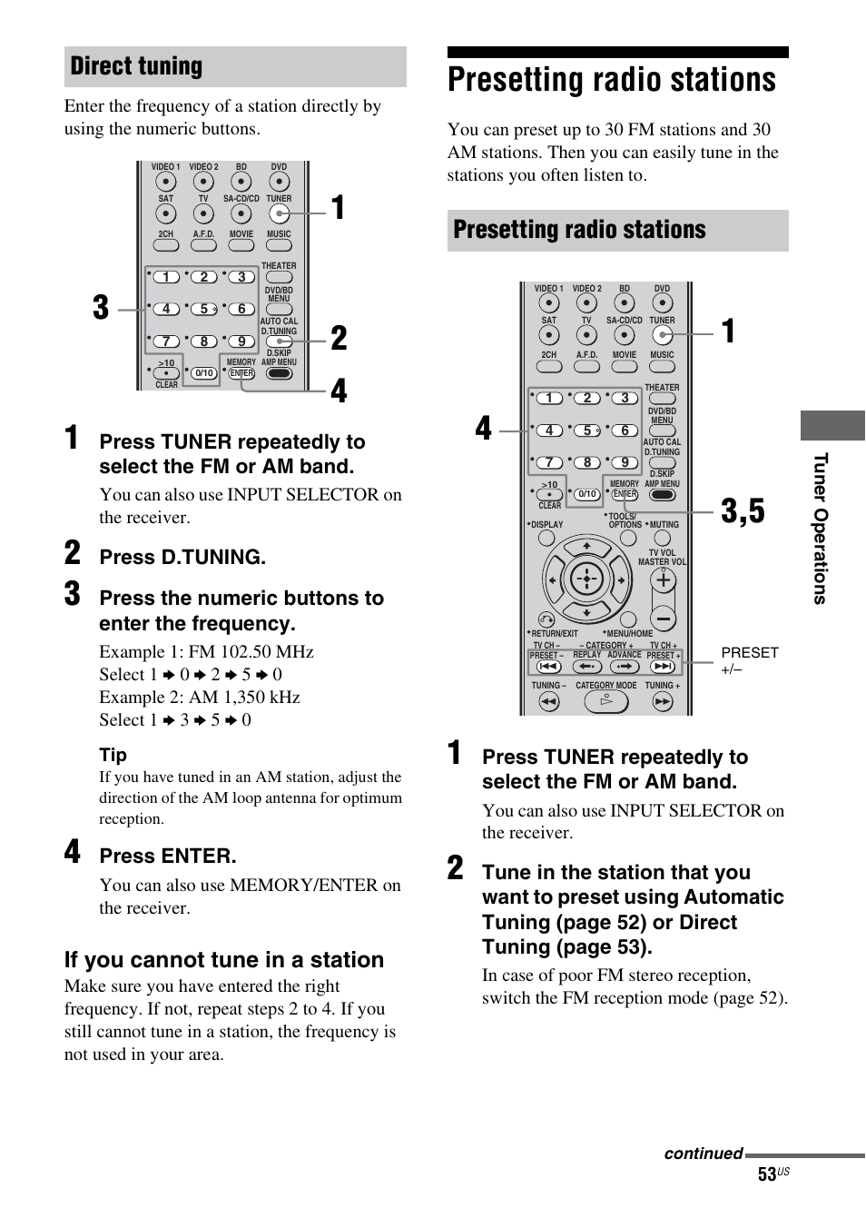 Presetting radio stations, Direct tuning, If you cannot tune in a station | Press tuner repeatedly to select the fm or am band, Press d.tuning, Press the numeric buttons to enter the frequency, Press enter, You can also use input selector on the receiver | Sony HT-7200DH User Manual | Page 53 / 88