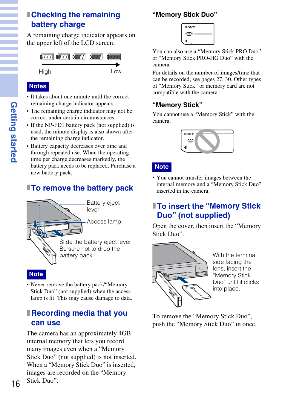 16 gett ing st art e d, Xchecking the remaining battery charge, Xto remove the battery pack | Xrecording media that you can use | Sony DSC-T700 User Manual | Page 16 / 60