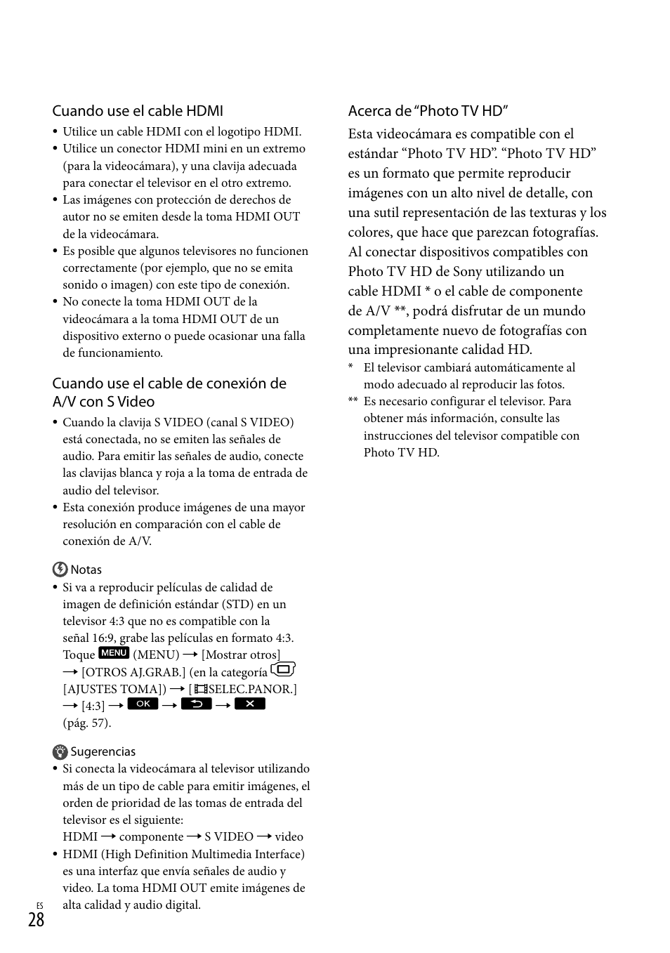 Cuando use el cable hdmi, Cuando use el cable de conexión de a/v con s video, Acerca de “photo tv hd | Sony HDR-CX110 User Manual | Page 104 / 151