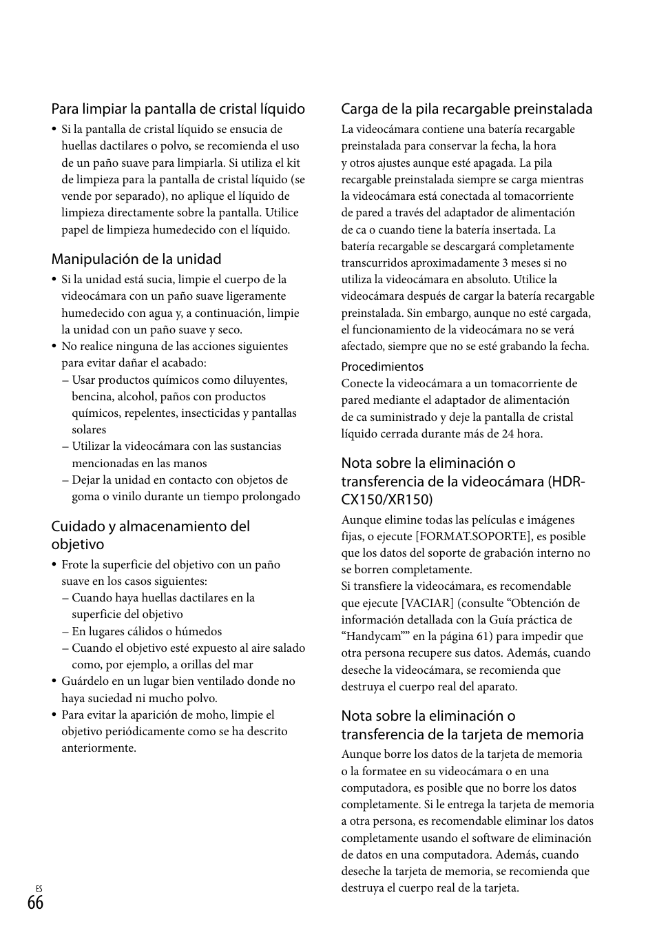 Para limpiar la pantalla de cristal líquido, Manipulación de la unidad, Cuidado y almacenamiento del objetivo | Carga de la pila recargable preinstalada | Sony HDR-CX110 User Manual | Page 142 / 151