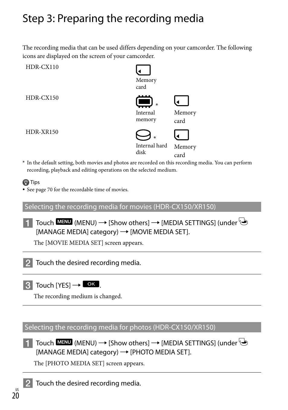 Step 3: preparing the recording media | Sony HDR-CX110 User Manual | Page 20 / 151