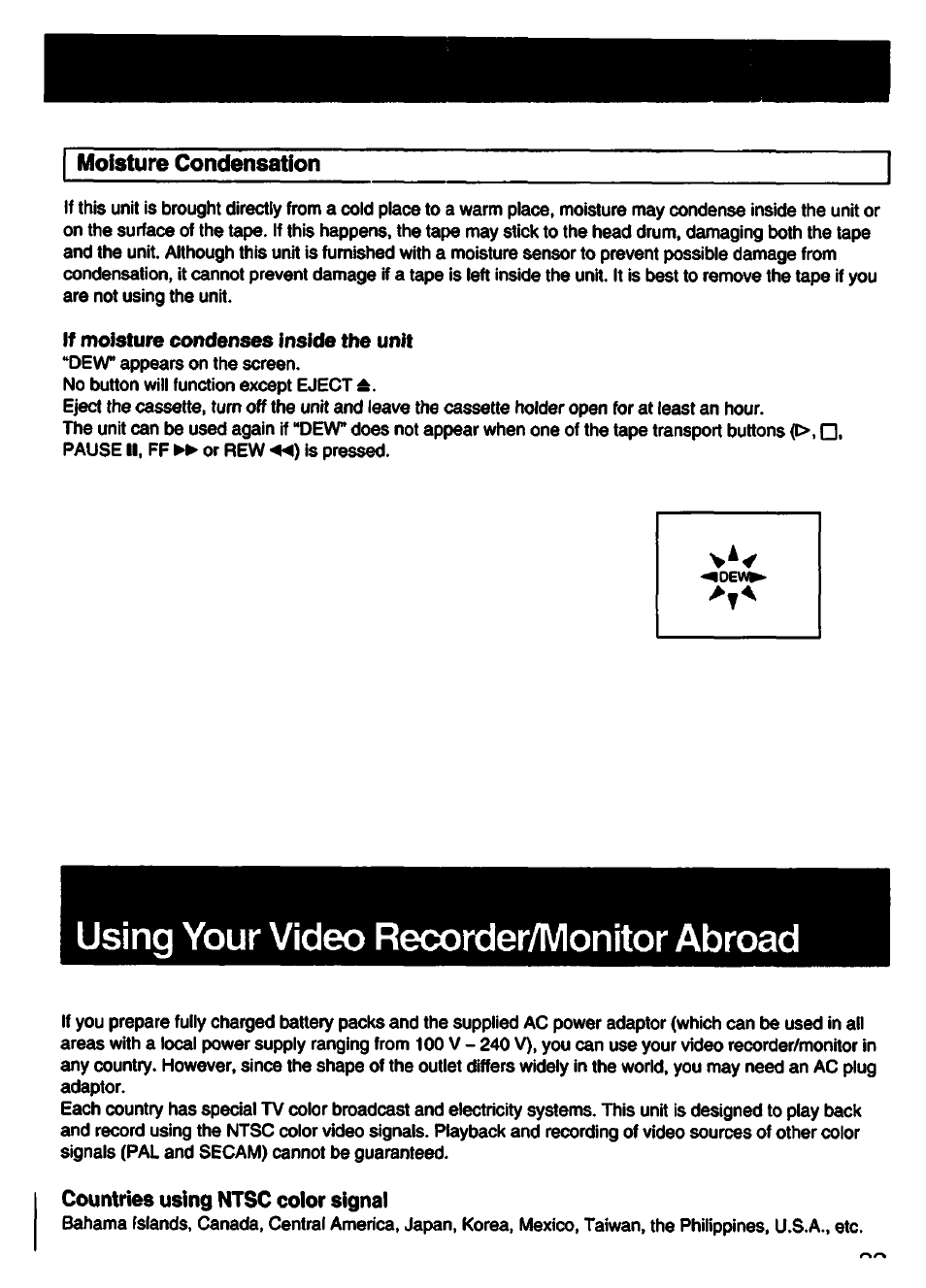 Moisture condensation, If moisture condenses inside the unit, Using your video recorder/monitor abroad | Countries using ntsc color signal | Sony GV-S50 User Manual | Page 39 / 43